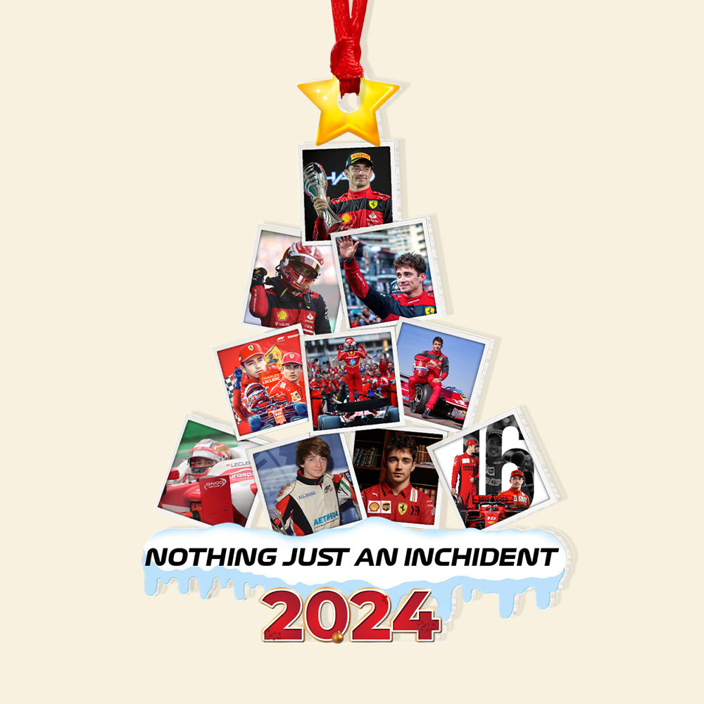 Personalized Racing Fan Christmas Ornament - Custom Photo Tree, Nothing Just An Incident 2024