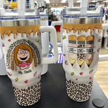 Load image into Gallery viewer, Custom Teacher Tumbler - Live Love Teach Design
