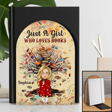 Load image into Gallery viewer, Just A Girl Who Loves Books - Personalized Wood Book Ends Wood Book Ends PopCulturePrints
