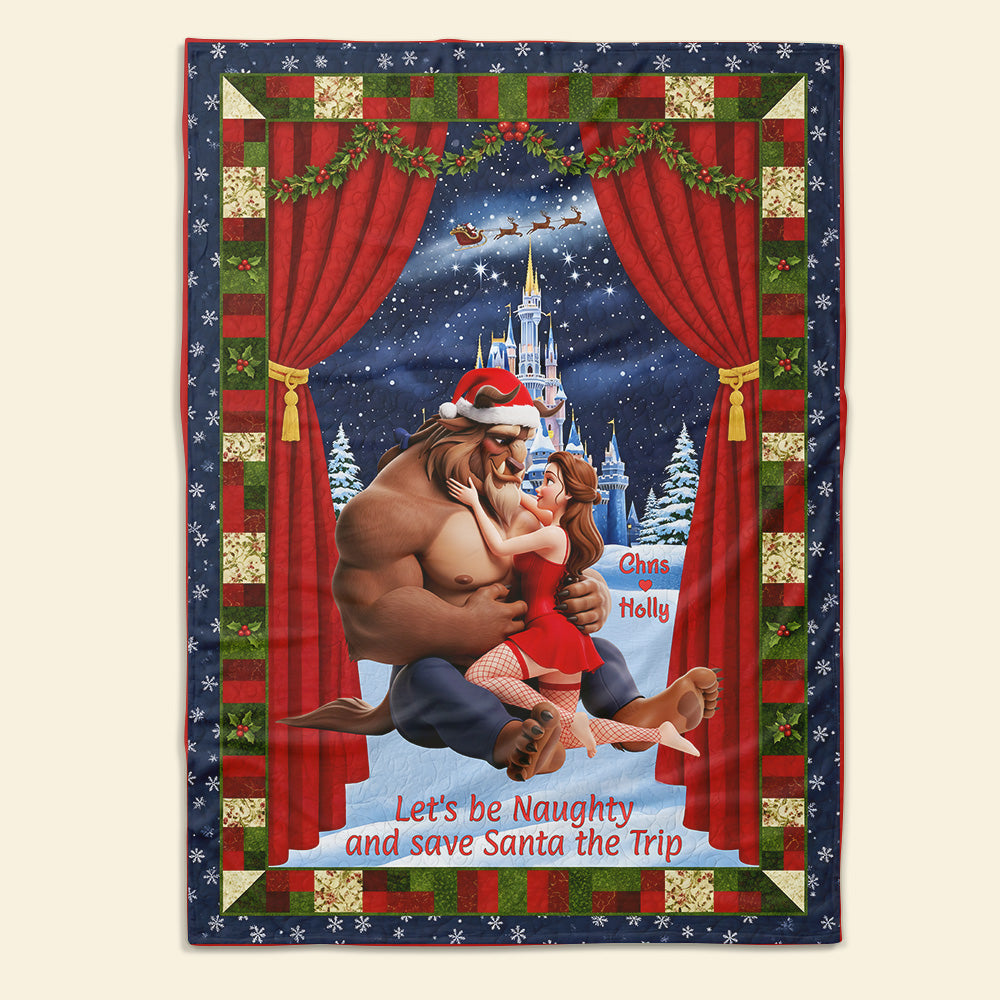 Let's be Naughty and Save Santa the Trip - Personalized Christmas Blanket for Couples Blanket PopCulturePrints