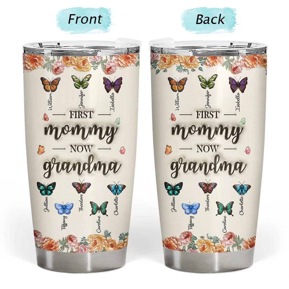 “First Mom, Now Grandma” - Personalized Tumbler with Butterflies for Loving Grandmothers Tumbler PopCulturePrints