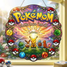 Load image into Gallery viewer, Gotta Love 'Em All - Custom Adventure Mom's Love Suncatcher - Perfect Gift for Moms Ornament PopCulturePrints
