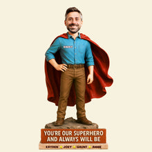 Load image into Gallery viewer, You&#39;re Our Superhero - Personalized Hero Dad Acrylic Plaque Gift for Dad &amp; Grandpa Shaped Plaques PopCulturePrints

