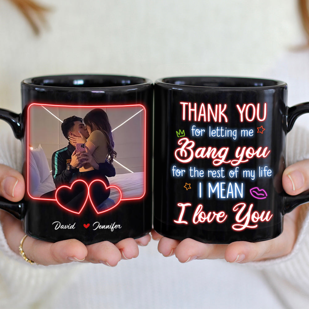 Personalized Couple Coffee Mug - Thank You for Letting Me Bang You Coffee Mug PopCulturePrints