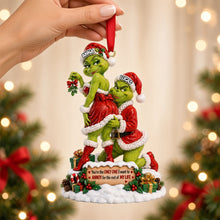 Load image into Gallery viewer, You're the ONLY ONE I Want to ANNOY - Personalized Cheeky Duo Christmas Ornament
