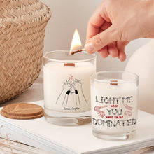 Load image into Gallery viewer, Personalized Couple Scented Candle - Light Me When You Want to Be Dominated Scented Candle PopCulturePrints
