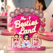 Load image into Gallery viewer, Welcome to Besties Land - Personalized Doll Plaque for Your Best Friends Shaped Plaques PopCulturePrints
