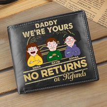 Load image into Gallery viewer, Daddy, We&#39;re Yours - Personalized Leather Wallet for Dad Leather Wallet PopCulturePrints
