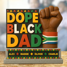 Load image into Gallery viewer, Celebrate Your Dope Black Dad - Custom Black Dad Acrylic Plaque Shaped Plaques PopCulturePrints
