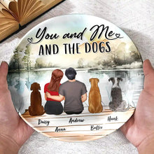 Load image into Gallery viewer, You And Me And The Dogs - Custom Personalized Ceramic Plate Ceramic Plate PopCulturePrints
