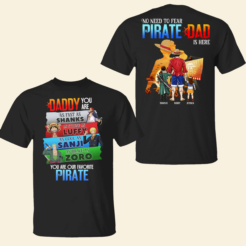 “No Need to Fear, Pirate Dad is Here” - Personalized Pirate Dad Shirt - Perfect Gift for Dads, Grandpas, and More! Shirts PopCulturePrints