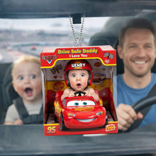 Load image into Gallery viewer, Drive Safe Daddy - Custom Photo Ornament for Dad &amp; Grandpa Ornament PopCulturePrints
