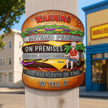 Load image into Gallery viewer, Warning: Retired Person On Premises - Personalized Metal Sign Metal Signs PopCulturePrints
