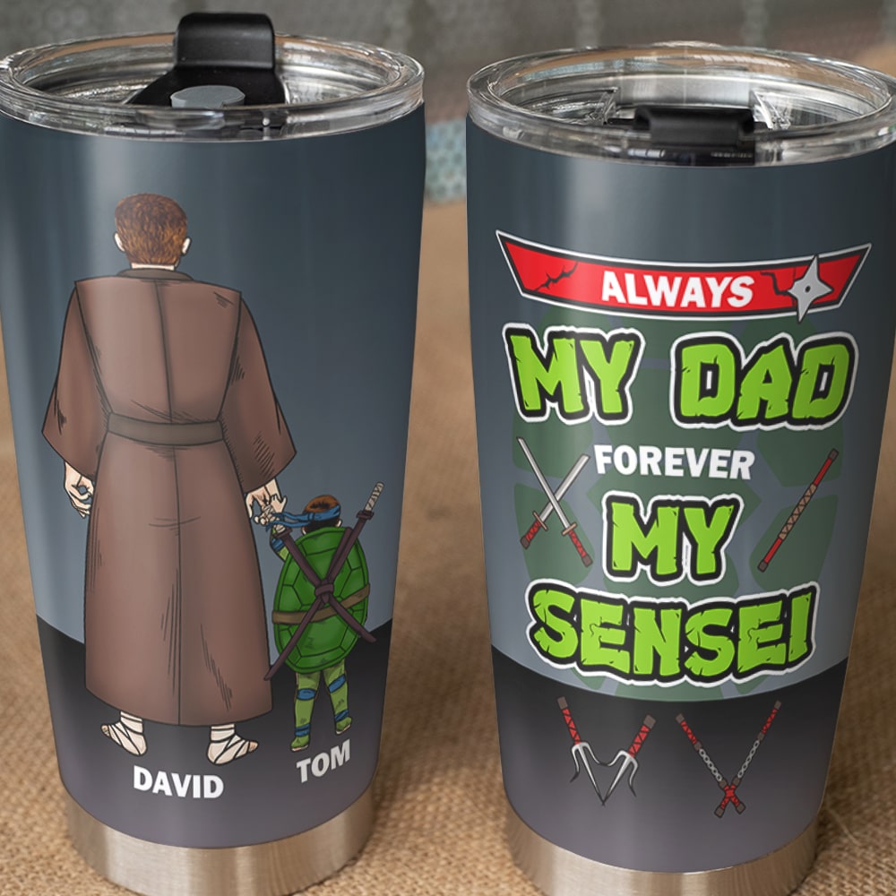 Personalized 'Always My Dad, Forever My Sensei' Tumbler Tumbler Cup PopCulturePrints