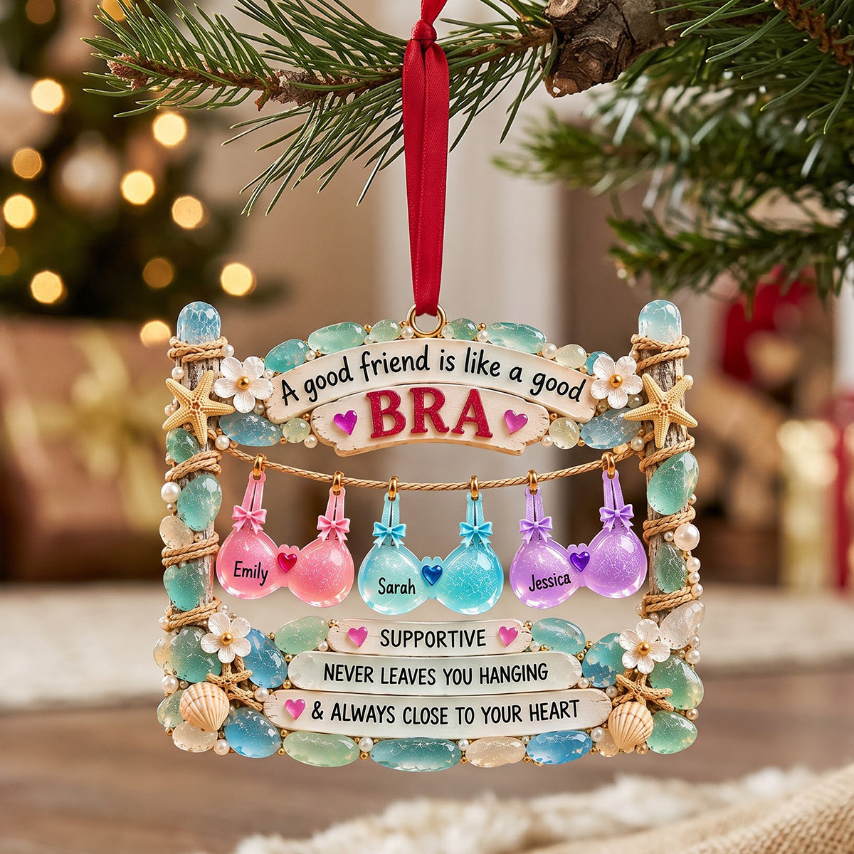 A Good Friend is Like a Good Bra - Personalized Acrylic Ornament for Besties