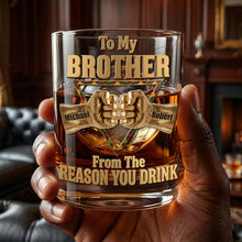 Load image into Gallery viewer, To My Brother - From The Reason You Drink - Personalized Round Glass for Brothers
