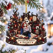 Load image into Gallery viewer, You're Stuck With Me Forever - Gothic Couple Christmas Ornament - Personalized Gifts for Couples
