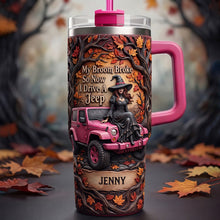 Load image into Gallery viewer, My Broom Broke, So Now I Drive A Jeep - Custom 40oz Tumbler with Handle for Off-road Lovers
