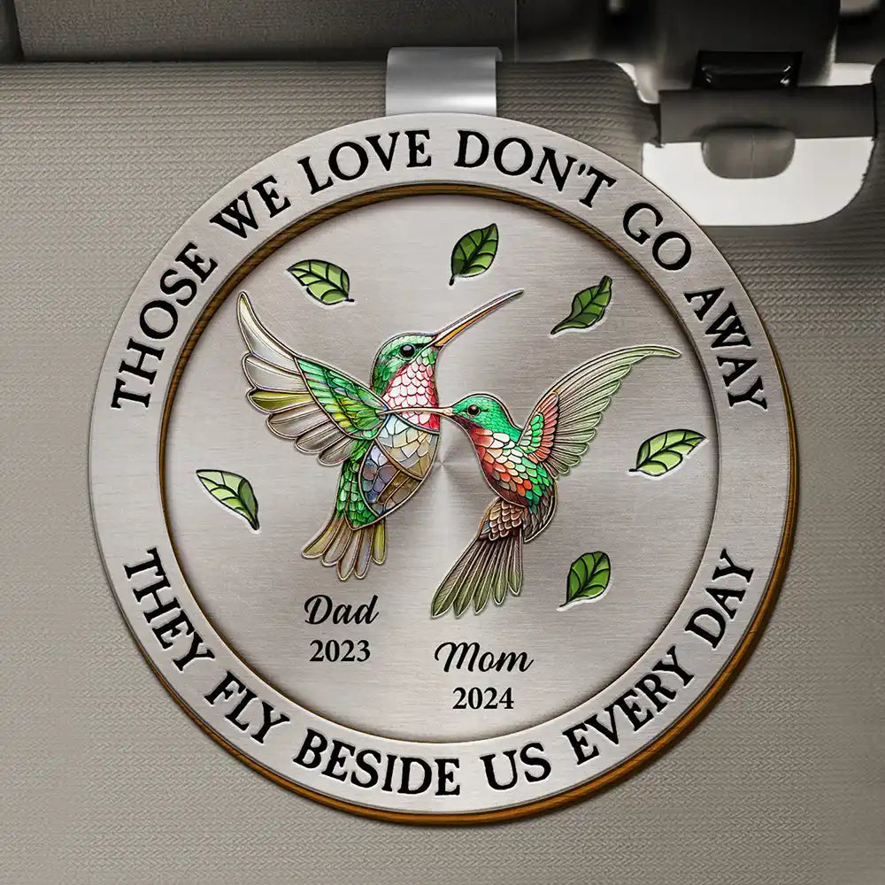 Those We Love Don't Go Away - Personalized Custom Shaped Car Visor Clip for Loved Ones Car Visor Clip PopCulturePrints