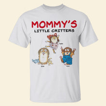 Load image into Gallery viewer, Mommy&#39;s Little Critters - Personalized T-Shirt for Mom, Cute Gift for Mother&#39;s Day and Grandma Shirts PopCulturePrints
