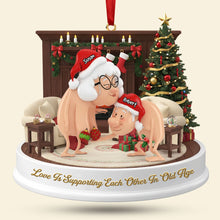 Load image into Gallery viewer, Love Is Supporting Each Other In Old Age - Funny Old Couple Ornament - Personalized Christmas Gift for Couples Ornament PopCulturePrints
