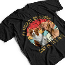 Load image into Gallery viewer, My Favorite Granddog Gave Me This Shirt - Custom Personalized T-Shirt for Dog Lovers T-shirt PopCulturePrints
