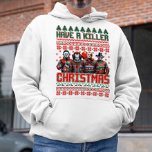 Load image into Gallery viewer, Killer Christmas Horror Movie Fans Sweatshirt
