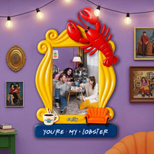 Load image into Gallery viewer, You’re My Lobster Custom Shaped Mirror - Personalized Gift for Best Friends Mirror PopCulturePrints
