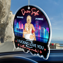 Load image into Gallery viewer, Drive Safe, My Butt Would Be So Lonely Without You Touching It - Personalized Acrylic Car Hanger Acrylic Car Hanger PopCulturePrints
