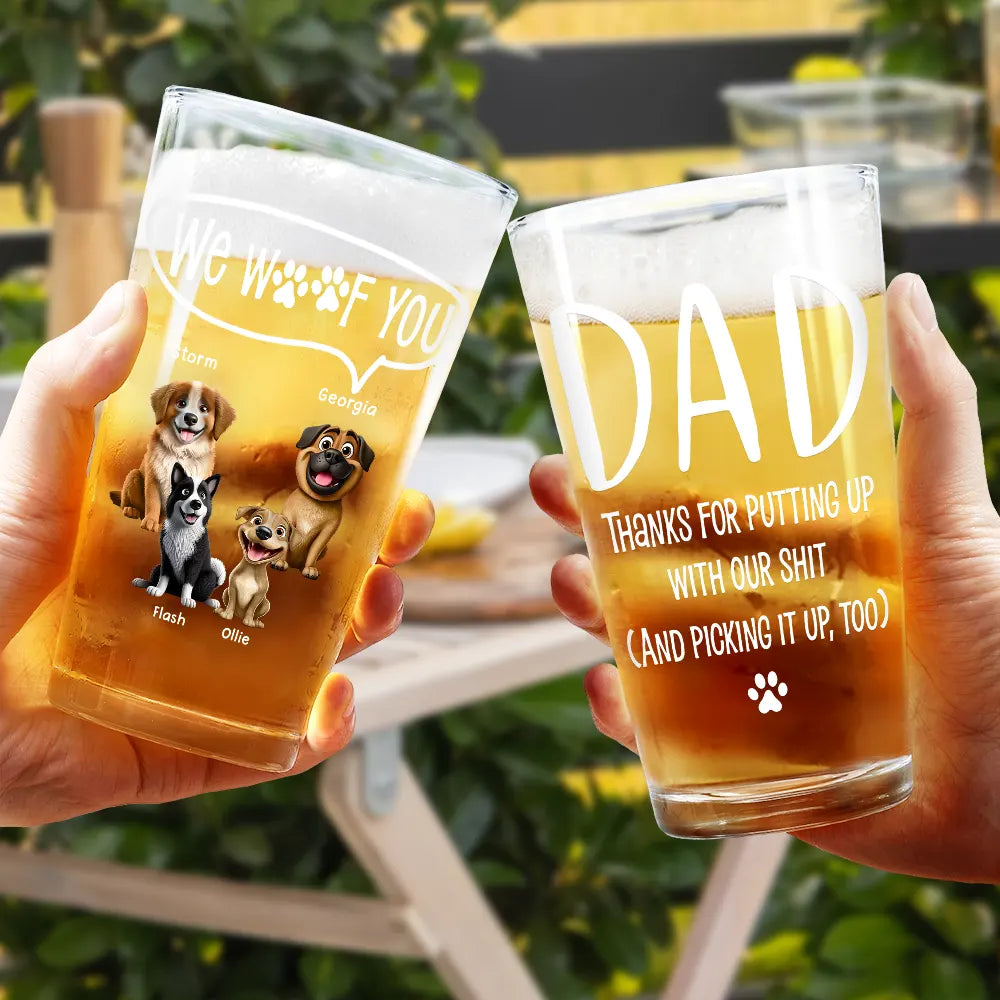 We Woof You, Dad! - Custom Beer Glass for Dog Dads Beer Glass PopCulturePrints