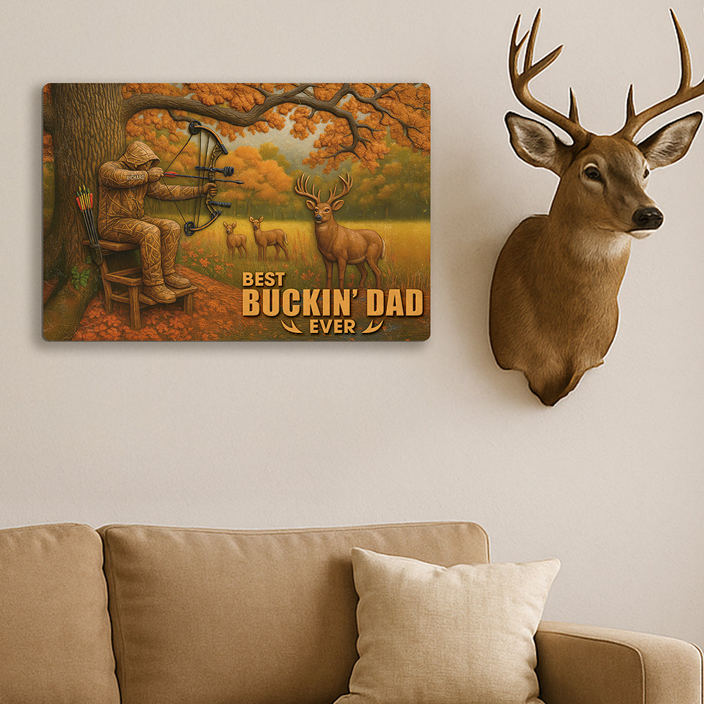 Best Buckin’ Dad Ever - Personalized Hunting Dad Print Metal Sign | Unique Gift for Dad & Grandpa Metal Signs PopCulturePrints