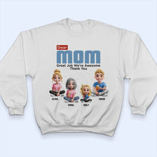 Load image into Gallery viewer, Dear Mom, Great Job We&#39;re Awesome - Personalized T-Shirt for the Best Moms &amp; Grandmas T-shirt PopCulturePrints
