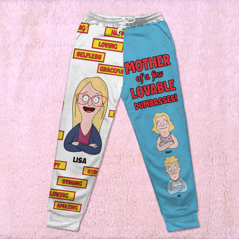 Mother of a Few Lovable Dumbasses - Personalized Funny Sweatpants for Mom Shorts and Pants PopCulturePrints