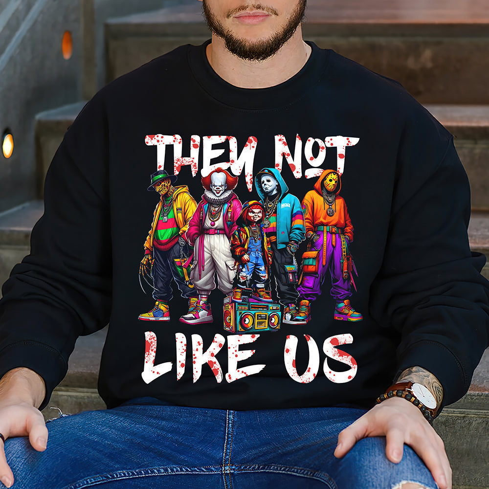 Unique Halloween Gifts For Horror Movie Fans - 'Them Not Like Us' Sweatshirt