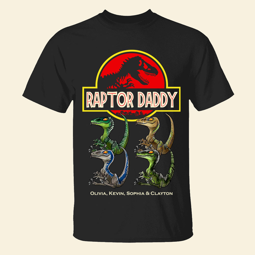 “Every dad is a Raptor Daddy at heart!” - Personalized Dinosaur Dad Shirt Shirts PopCulturePrints