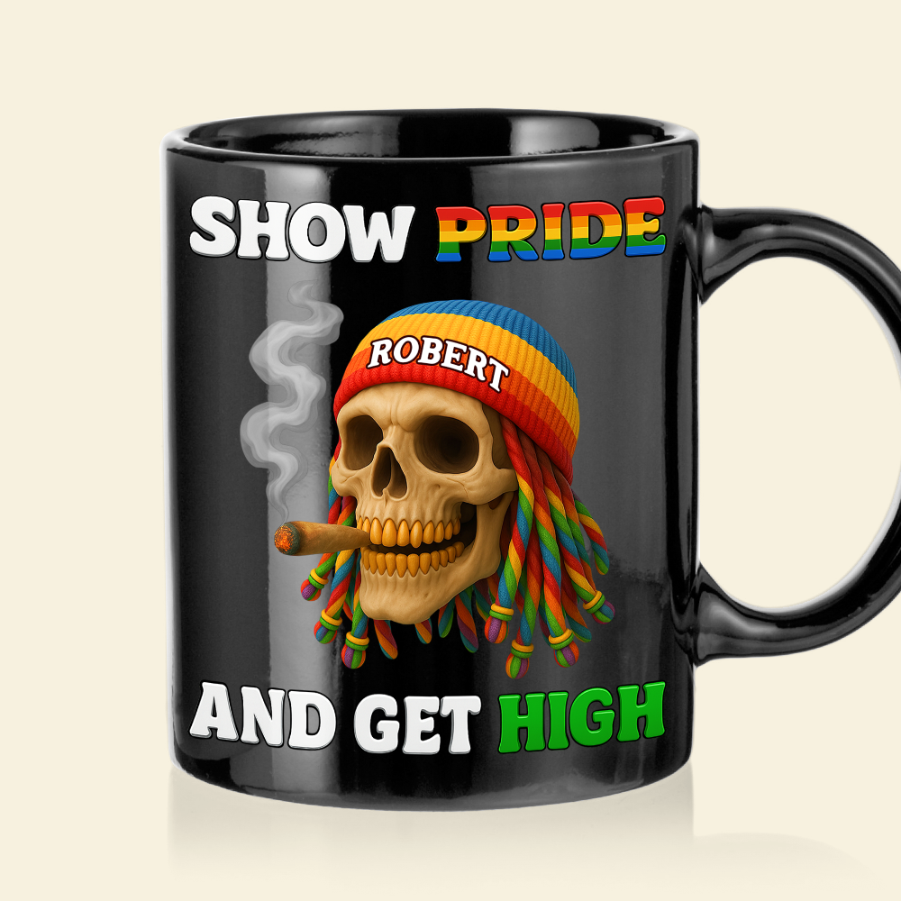 Show Pride And Get High Mug - Personalized Gift for LGBT Smokers Coffee Mug PopCulturePrints