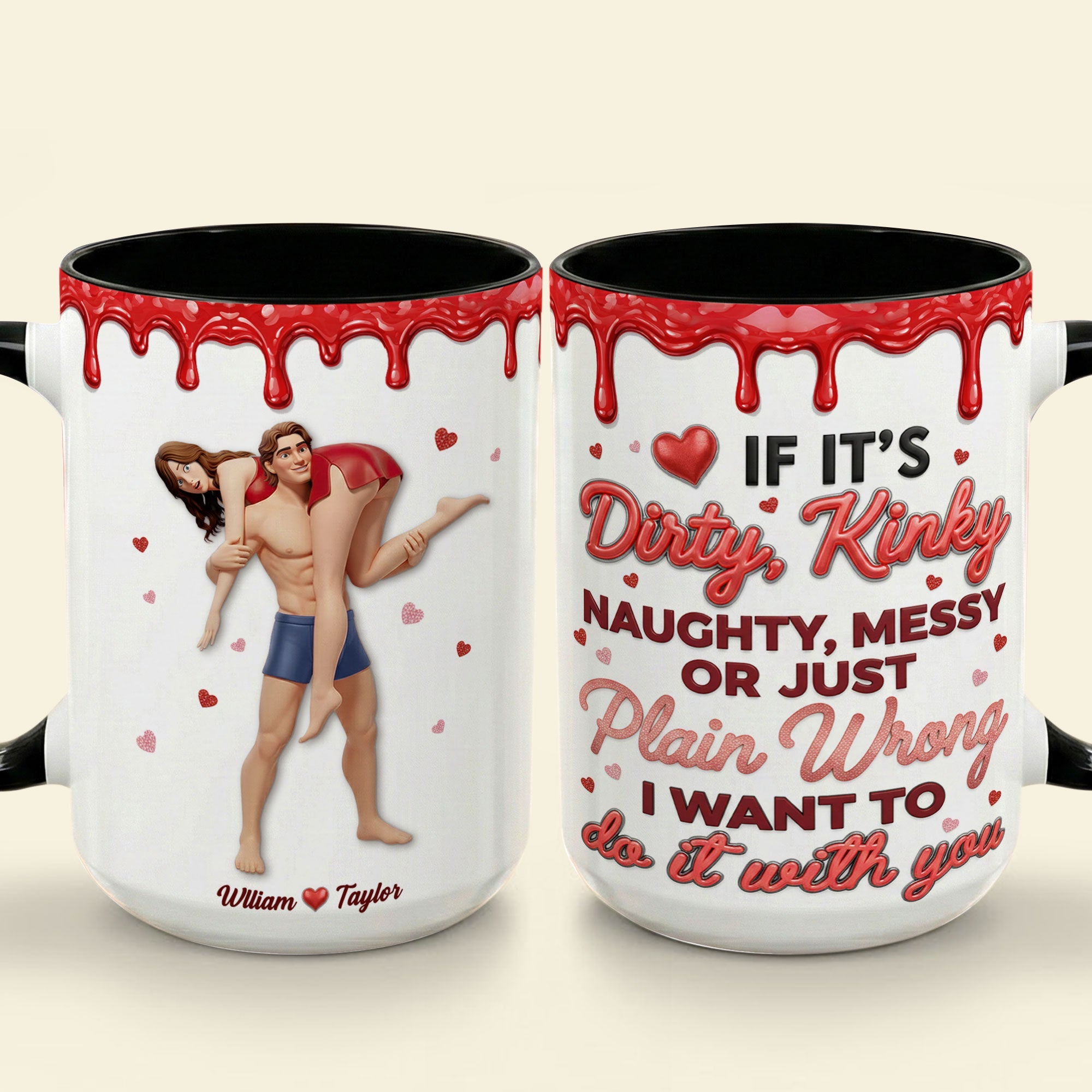 “If It's Dirty, Kinky, Naughty, Messy or Just Plain Wrong” - Sassy Couple Black Coffee Mug - Personalized Gift for Couples Coffee Mug PopCulturePrints