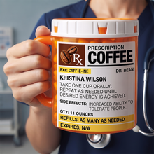 Load image into Gallery viewer, "Caffeine Prescription for Success" - Personalized Coffee Mug for Co-Workers
