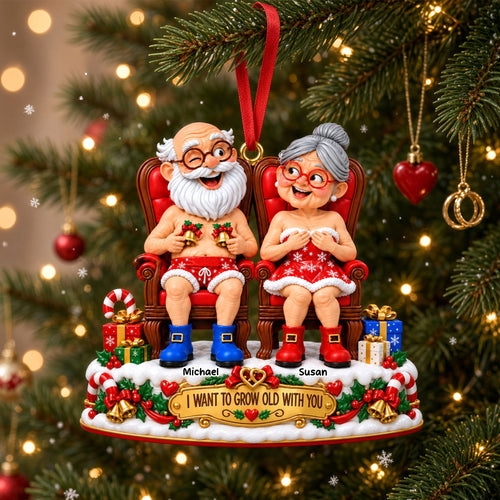 I Want to Grow Old With You - Naughty Old Couples Acrylic Ornament - Personalized Christmas Gift Ornament PopCulturePrints