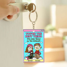 Load image into Gallery viewer, Customized Keychain for Couples – You’re the Best Thing Keychains PopCulturePrints
