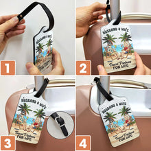 Load image into Gallery viewer, Travel Partners For Life - Personalized Luggage Tag Luggage Tag PopCulturePrints
