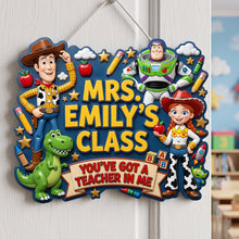 Load image into Gallery viewer, You've Got A Teacher In Me - Personalized Classroom Decor Acrylic Sign for Teachers
