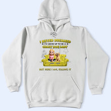 Load image into Gallery viewer, &quot;I Never Dreamed I&#39;d Grow Up to Be a Crazy Dog Lady&quot; - Personalized T-Shirt Gift for Dog Lovers, Moms, and Grandmas T-shirt PopCulturePrints
