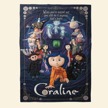 Load image into Gallery viewer, Brave Coraline Blanket - Personalized Gift for Fans of Adventure and Courage Blanket PopCulturePrints
