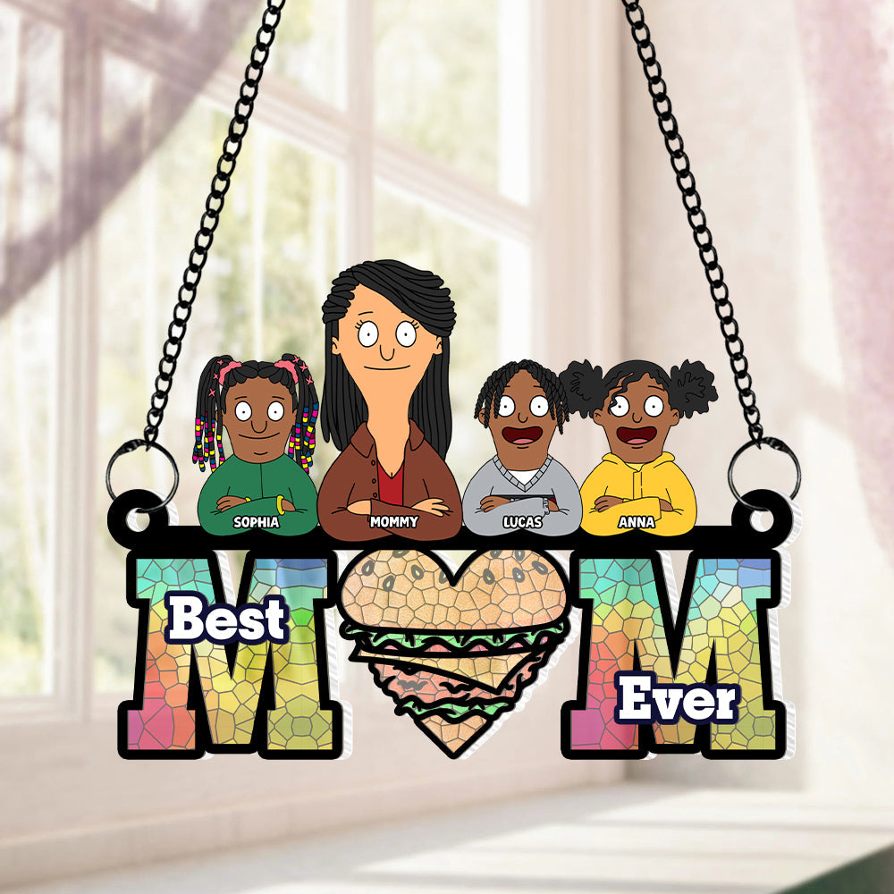 Best Mom Ever Suncatcher Ornament - Personalized Gift for Mom, Grandma & Family Ornament PopCulturePrints