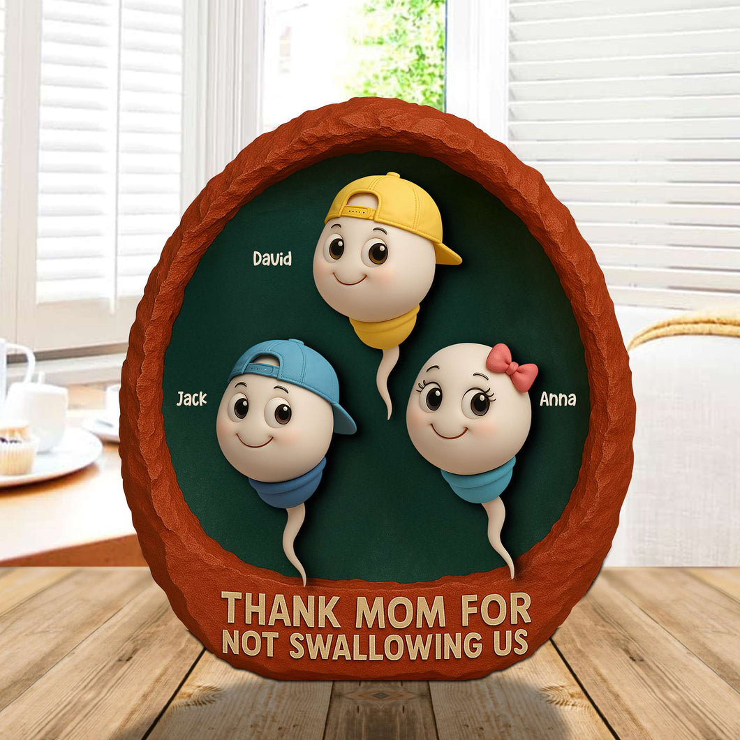 Thank You Mom For Not Swallowing Us - Personalized Plaque - Funny Gift for Mom and Grandma Shaped Plaques PopCulturePrints