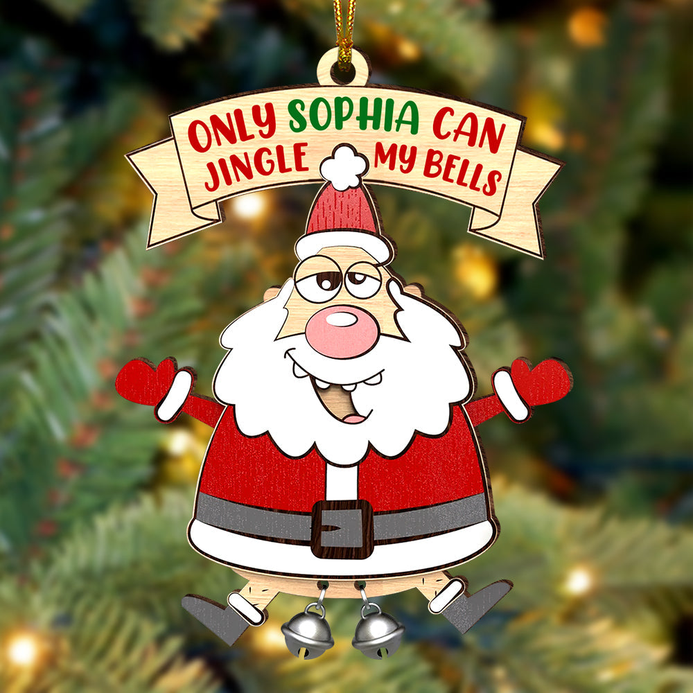 Personalized Naughty Santa Christmas Ornament - Jingle My Bells