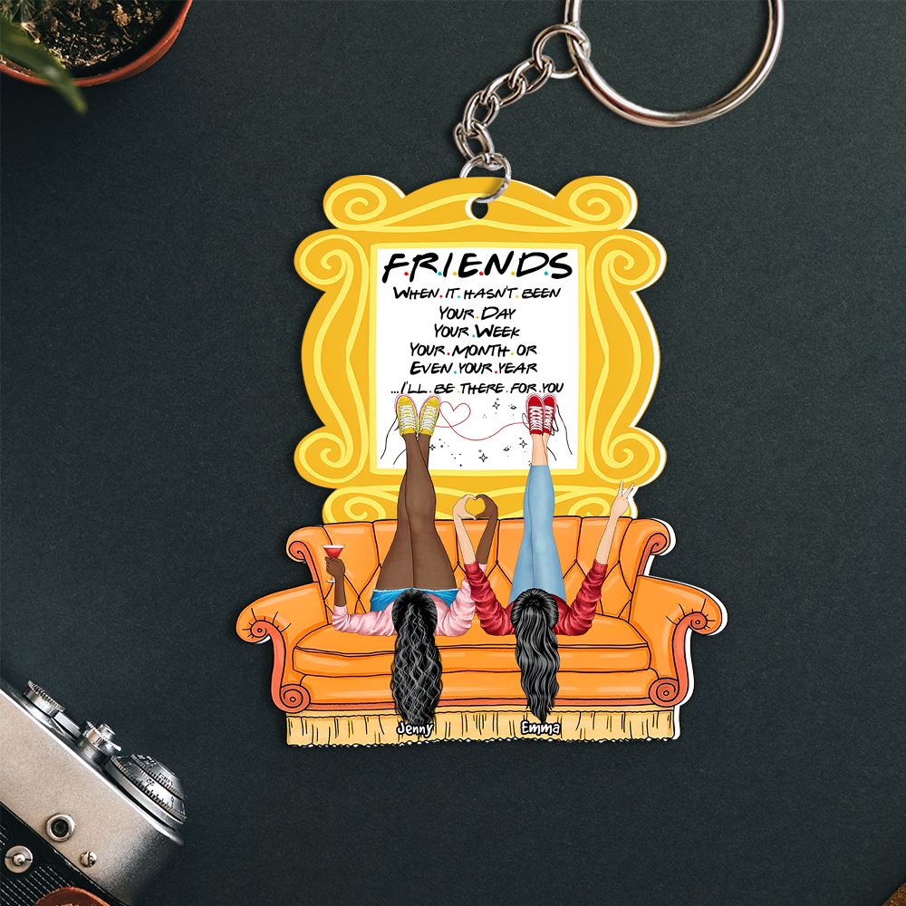 Personalized Friends I'll Be There For You Keychain Keychains PopCulturePrints