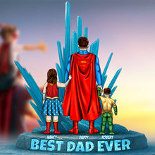 Load image into Gallery viewer, &quot;Best Dad Ever – A Superhero’s Tribute!&quot; - Personalized Acrylic Plaque Gift for Dads Shaped Plaques PopCulturePrints
