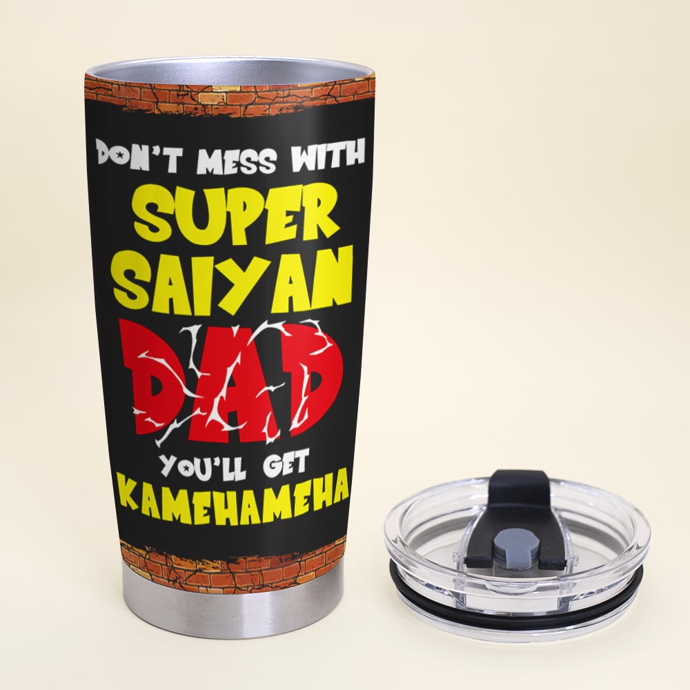 Personalized Super Saiyan Dad Tumbler - Don't Mess With Dad Gift